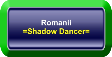 Romanii =Shadow Dancer=