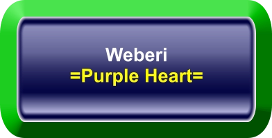 Weberi =Purple Heart=