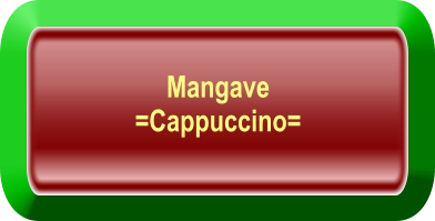 Mangave  =Cappuccino=